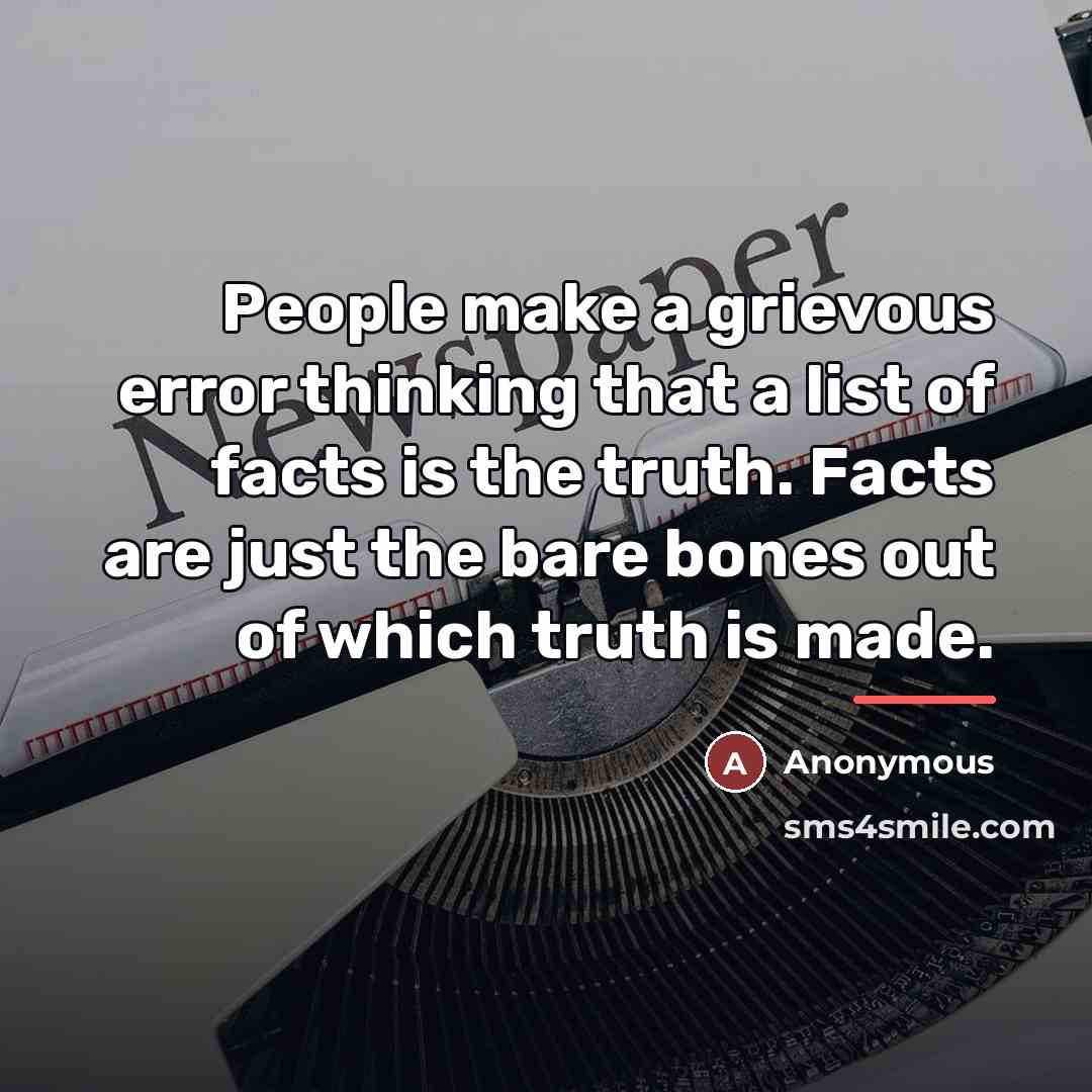 “People make a grievous error thinking that a list of…” quote by Anonymous