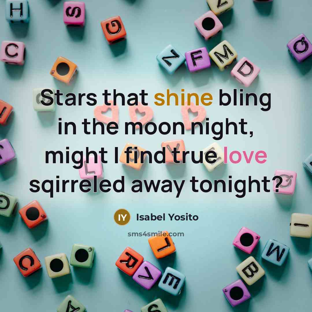 “Stars that shine bling in the moon night, might I…” quote by Isabel Yosito