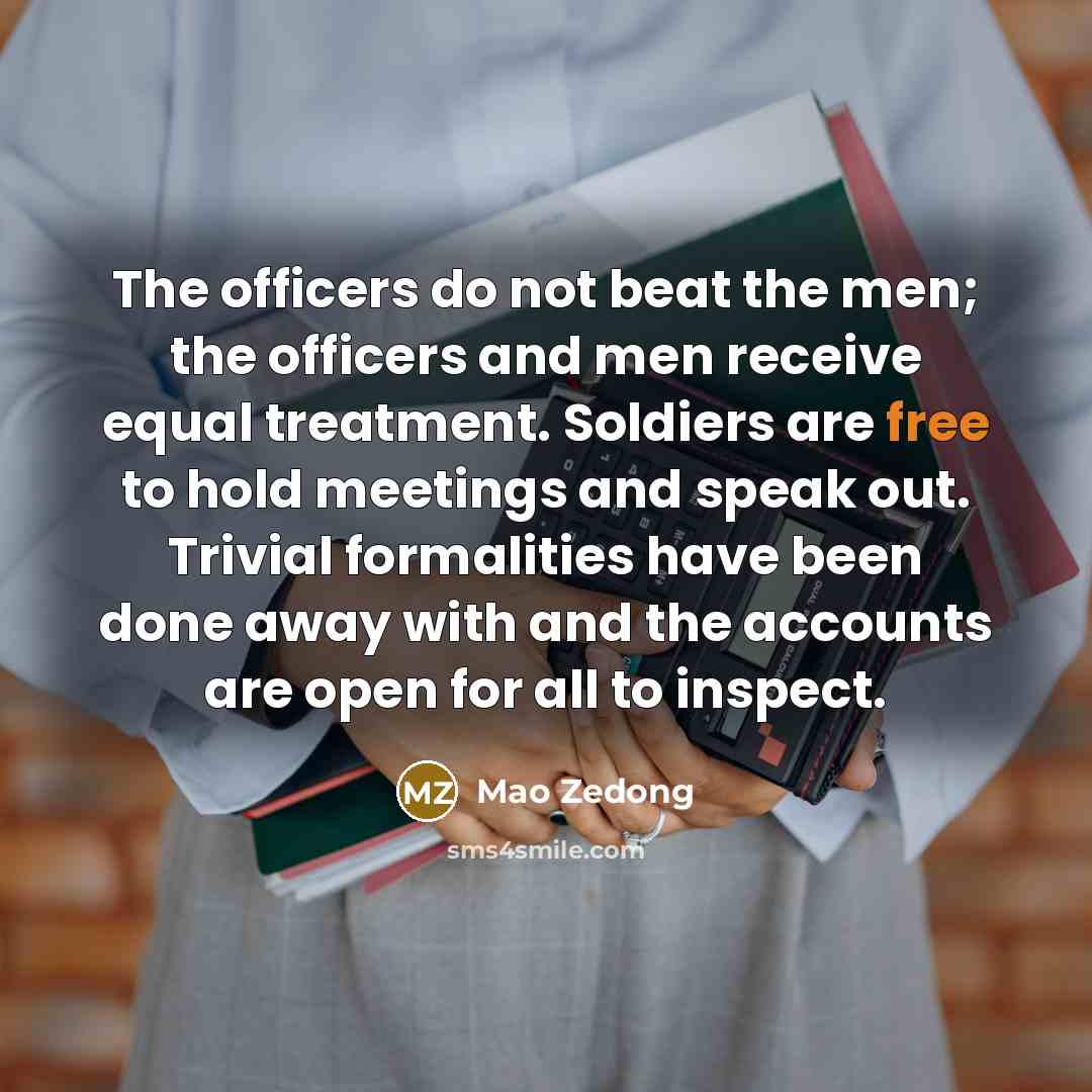 “The officers do not beat the men; the officers and…” quote by Mao Zedong