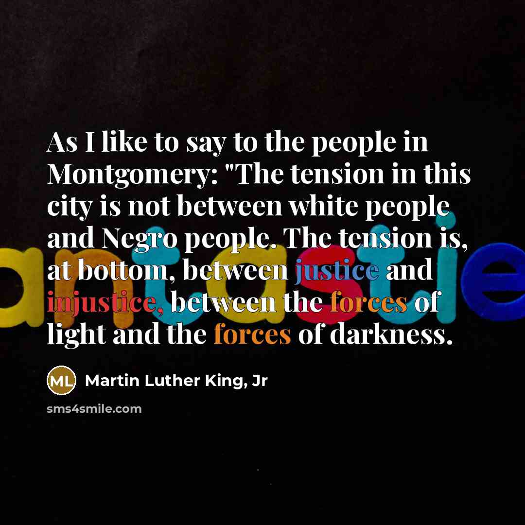 “As I like to say to the people in Montgomery:…” quote by Martin Luther King, Jr