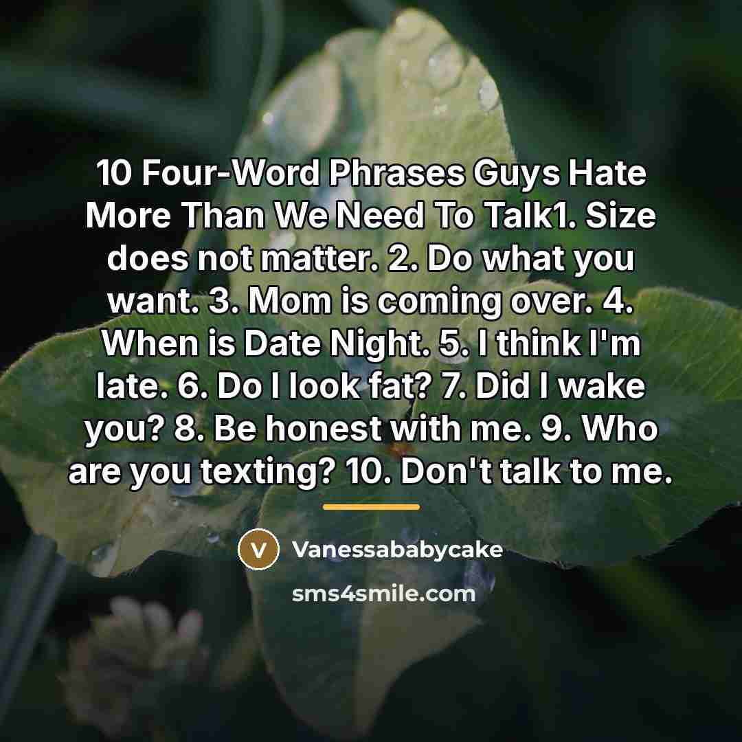 “10 Four-Word Phrases Guys Hate More Than We Need To…” quote by Vanessababycake