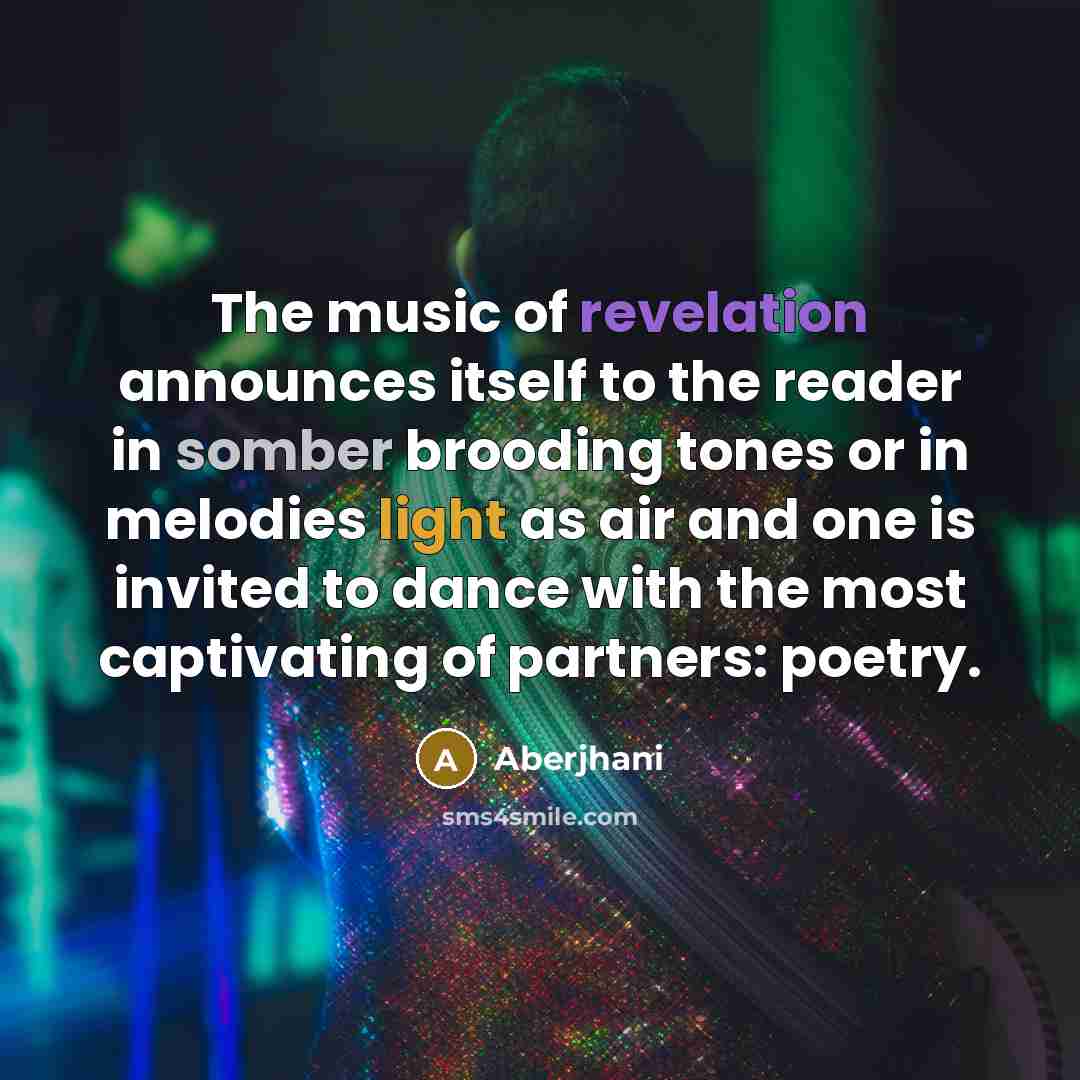 “The music of revelation announces itself to the reader in…” quote by Aberjhani