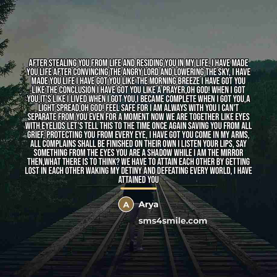 “After stealing you from life And residing you in my…” quote by Arya