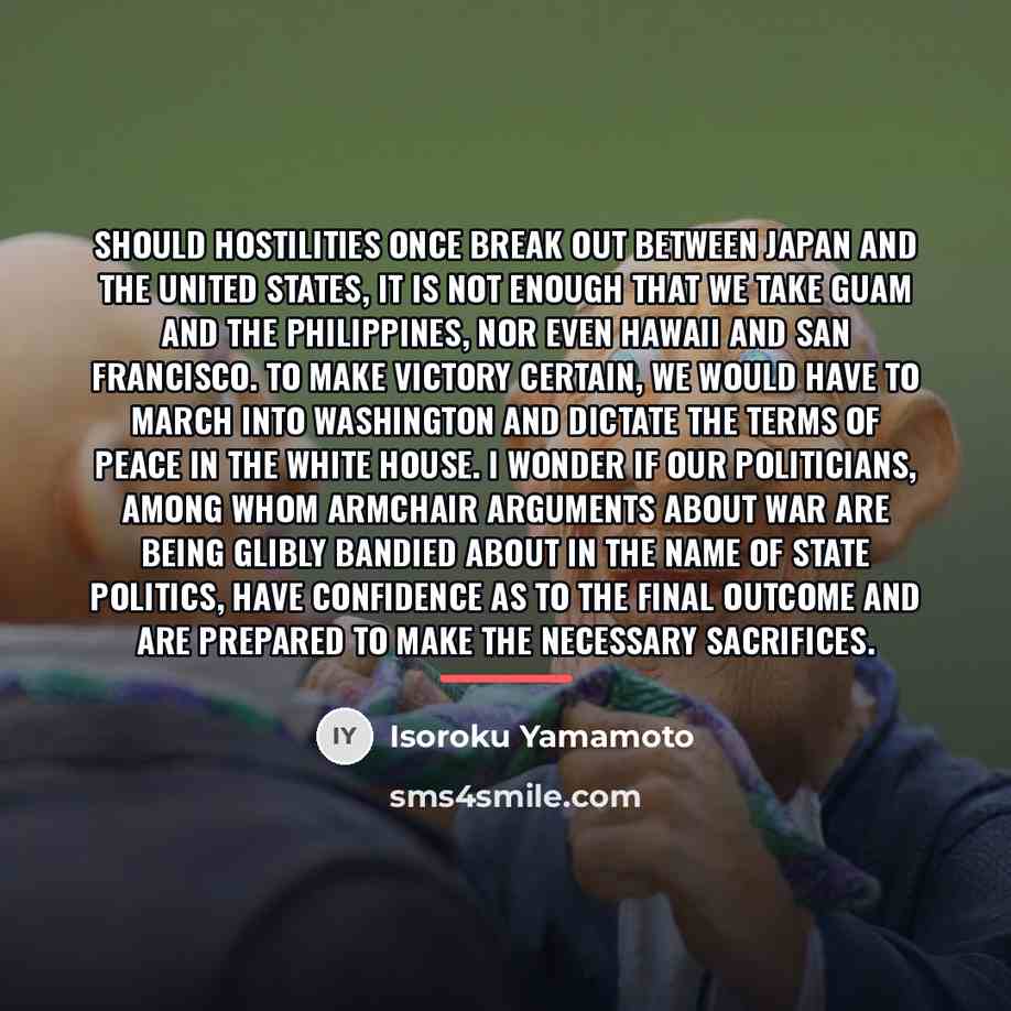 “Should hostilities once break out between Japan and the United…” quote by Isoroku Yamamoto
