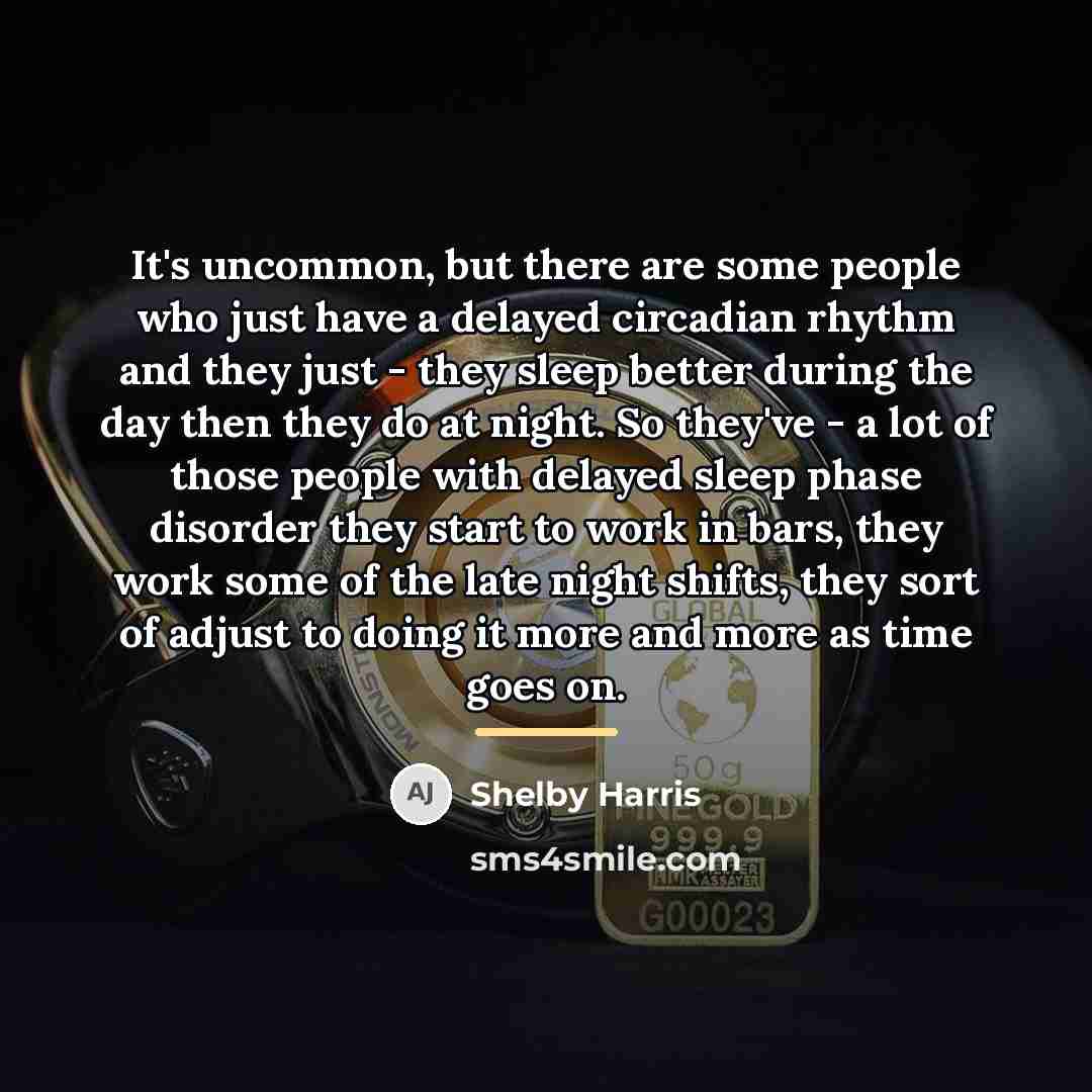 “It's uncommon, but there are some people who just have…” quote by Shelby Harris
