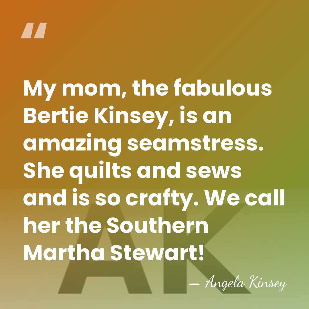 My mom, the fabulous Bertie Kinsey, is an amazing seamstress. She quilts&hellip; - Angela Kinsey