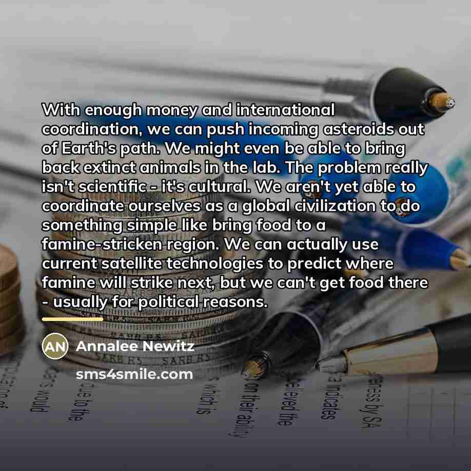 “With enough money and international coordination, we can push incoming…” quote by Annalee Newitz
