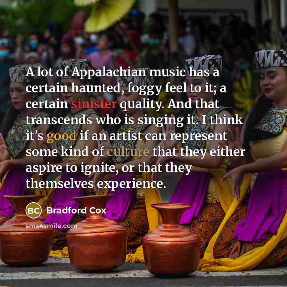 “A lot of Appalachian music has a certain haunted, foggy…” quote by Bradford Cox
