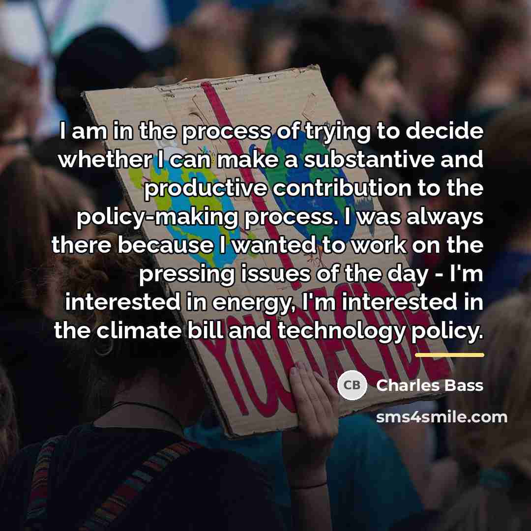 “I am in the process of trying to decide whether…” quote by Charles Bass