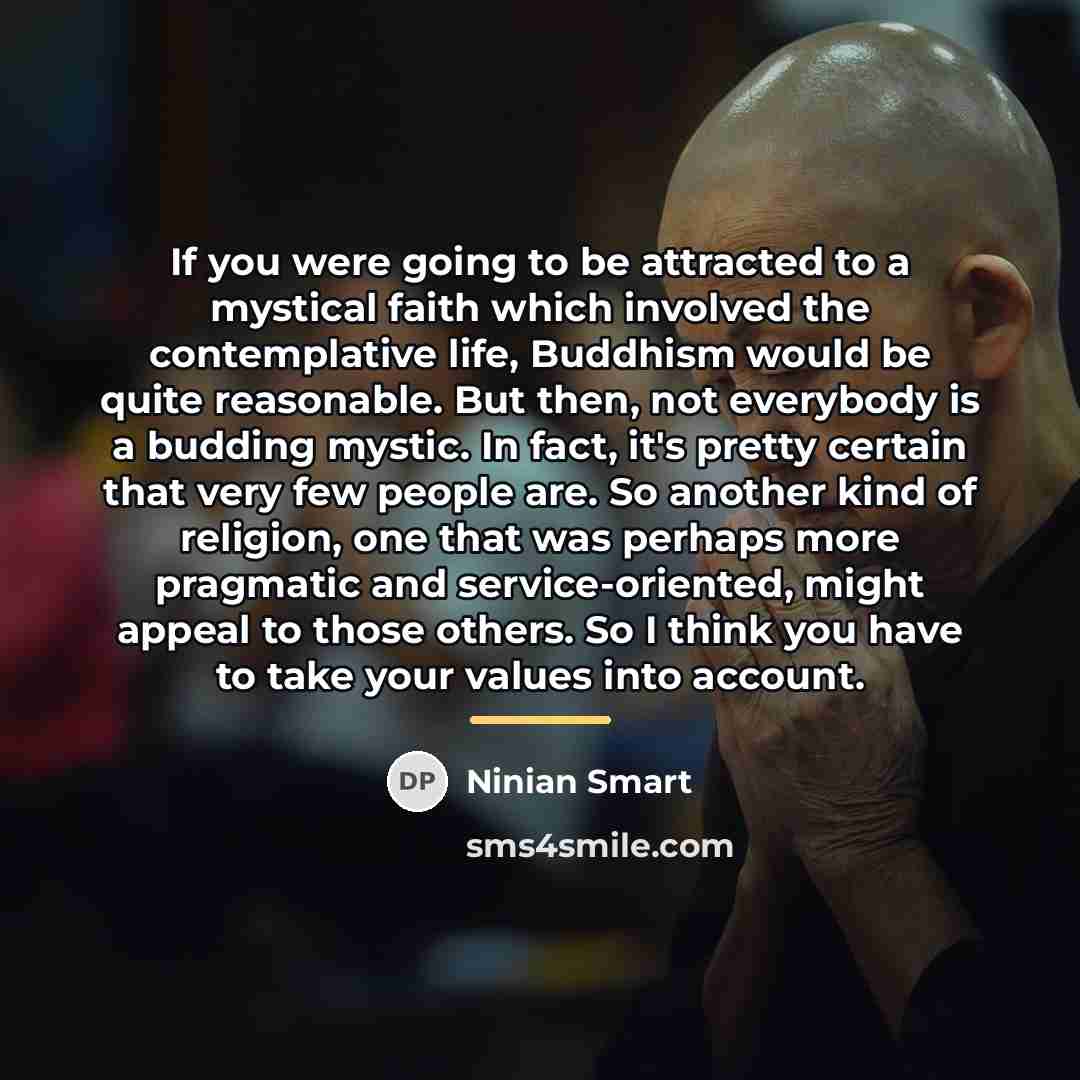 “If you were going to be attracted to a mystical…” quote by Ninian Smart
