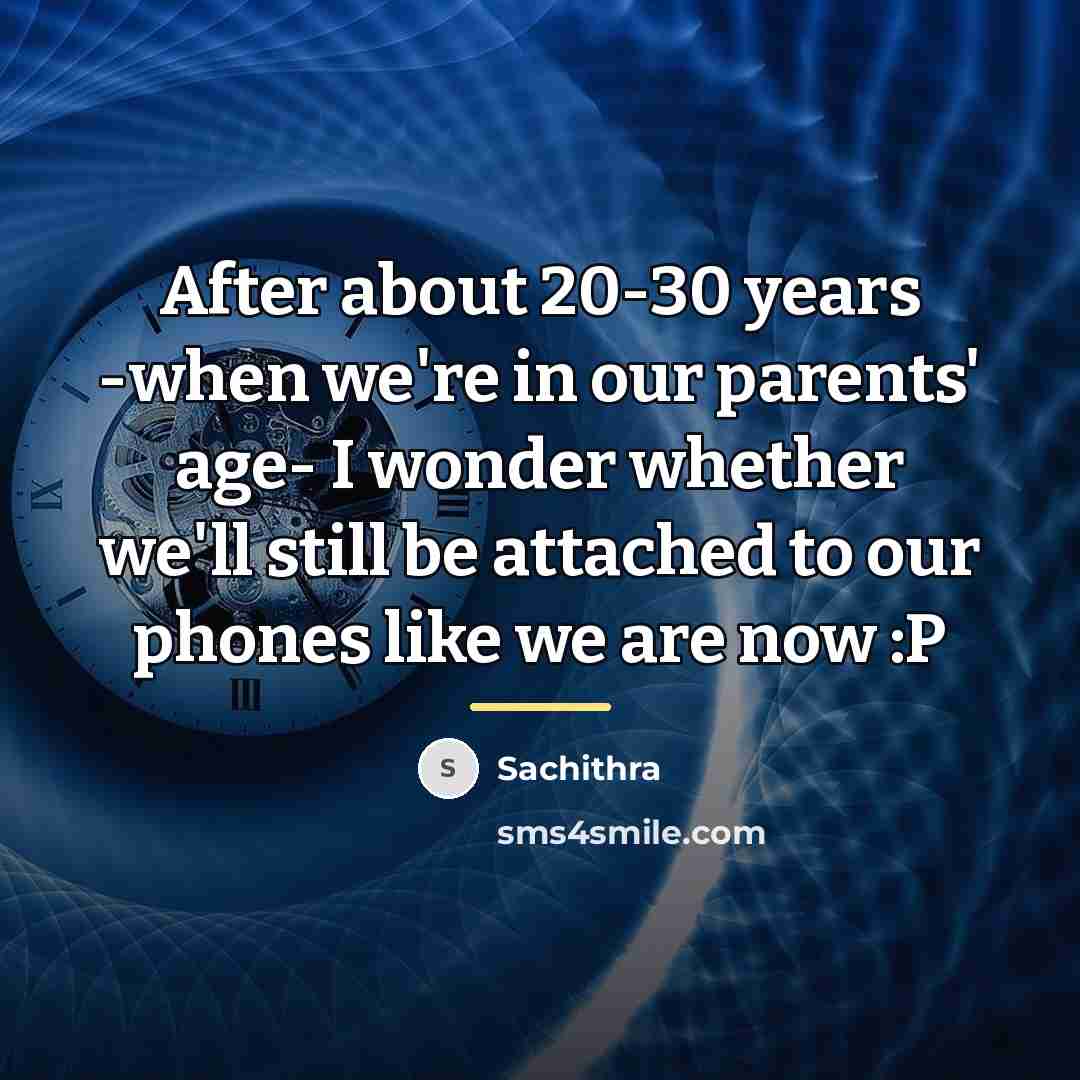 “After about 20-30 years -when we're in our parents' age-…” quote by Sachithra