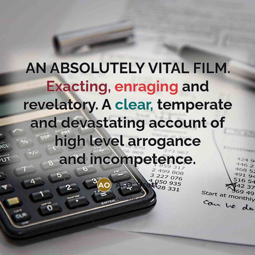 “AN ABSOLUTELY VITAL FILM. Exacting, enraging and revelatory. A clear,…” quote by A. O. Scott