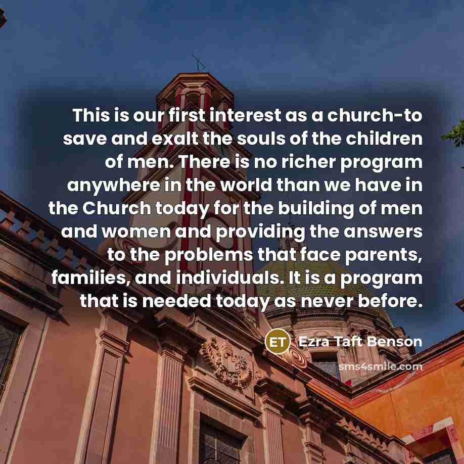 “This is our first interest as a church-to save and…” quote by Ezra Taft Benson