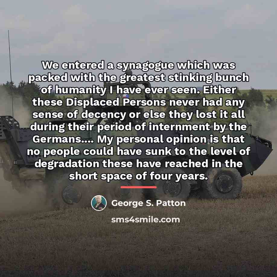“We entered a synagogue which was packed with the greatest…” quote by George S. Patton