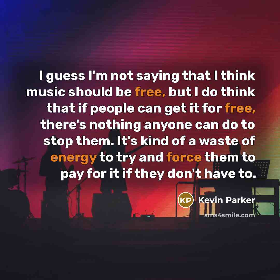 “I guess I'm not saying that I think music should…” quote by Kevin Parker