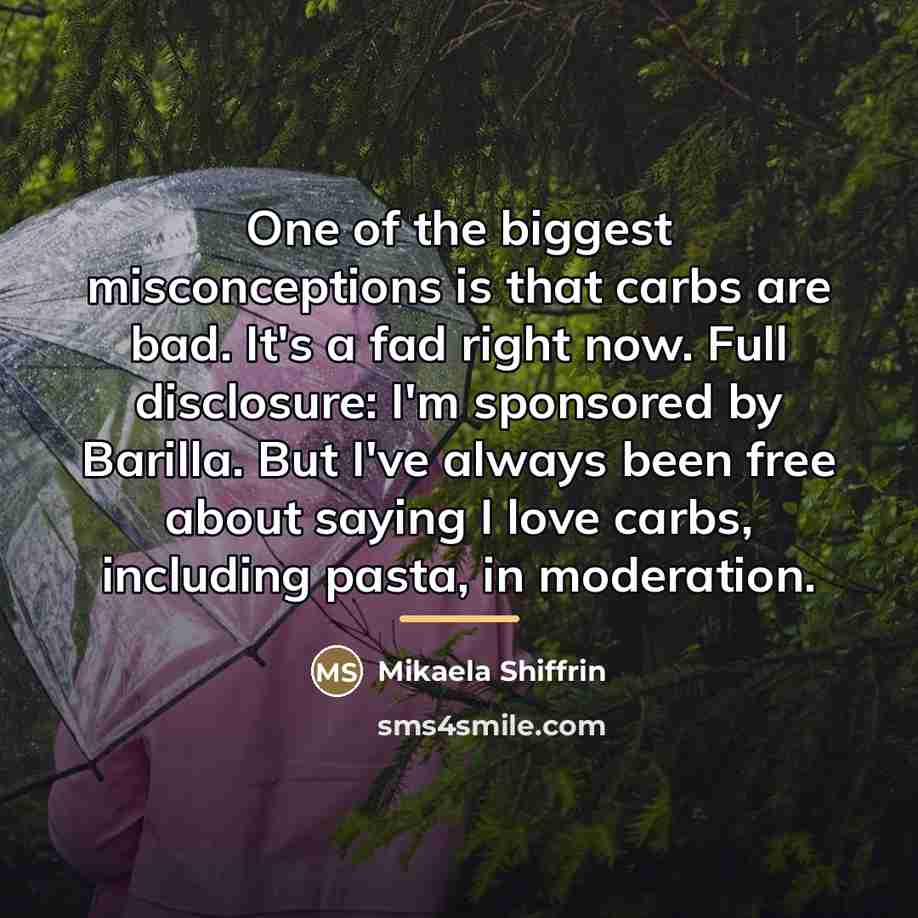 “One of the biggest misconceptions is that carbs are bad.…” quote by Mikaela Shiffrin