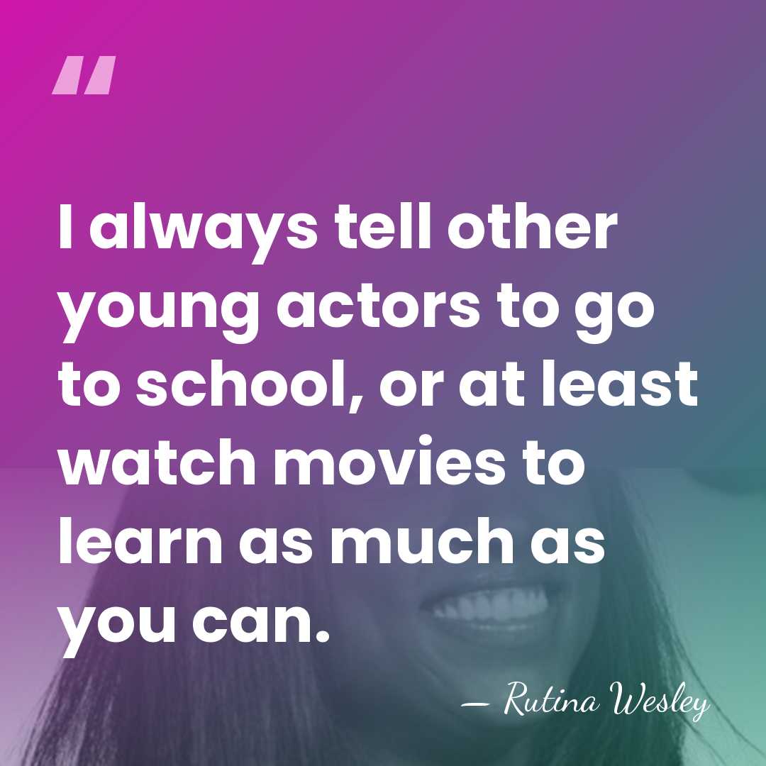 I always tell other young actors to go to school, or at&hellip; - Rutina Wesley