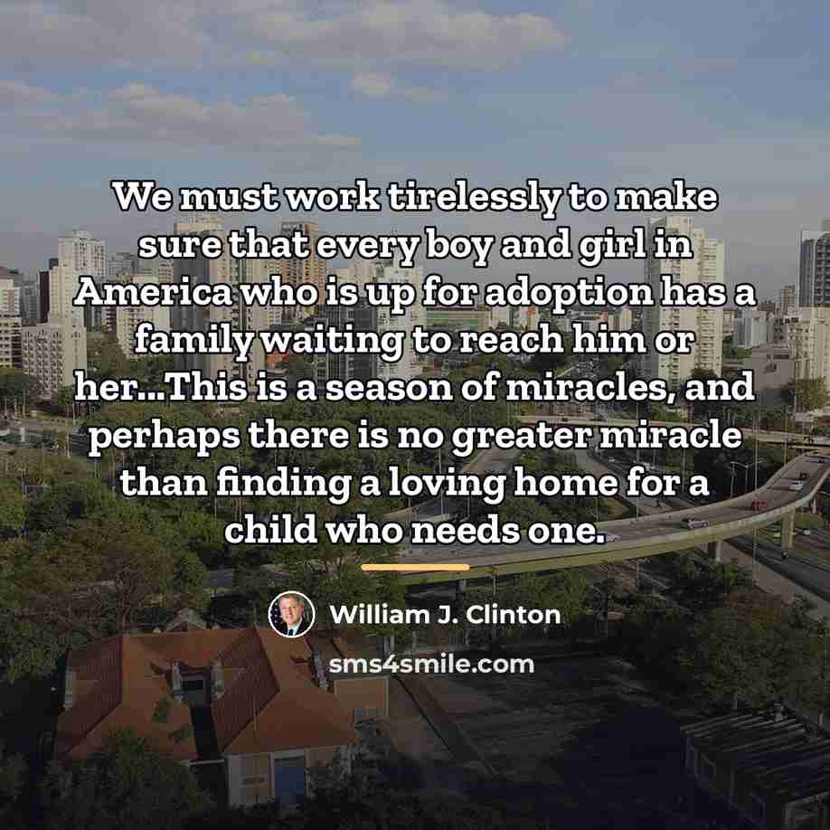 “We must work tirelessly to make sure that every boy…” quote by William J. Clinton