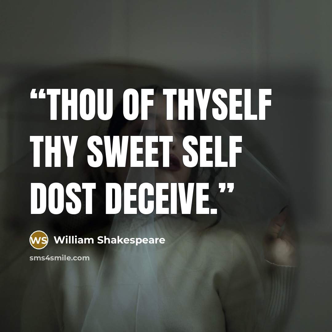 “Thou of thyself thy sweet self dost deceive.” quote by William Shakespeare