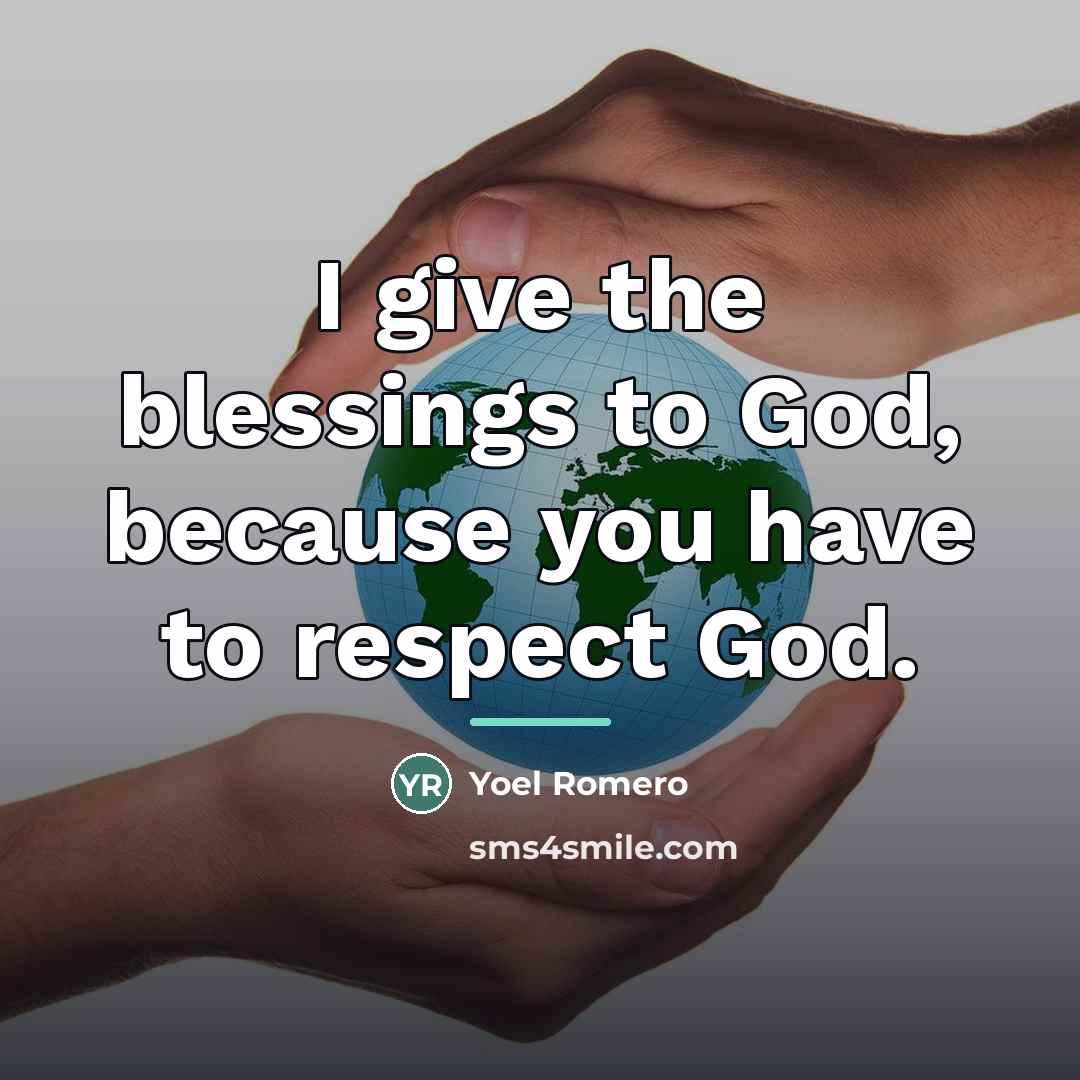 “I give the blessings to God, because you have to…” quote by Yoel Romero