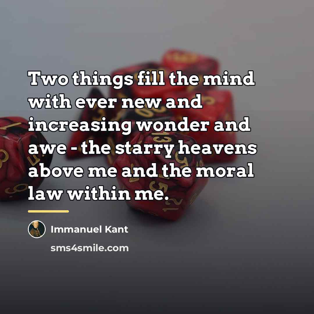 “Two things fill the mind with ever new and increasing…” quote by Immanuel Kant