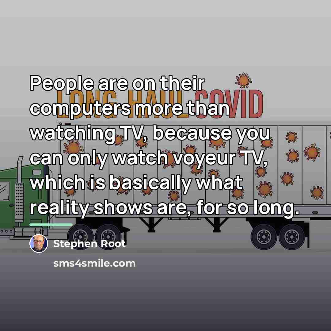 “People are on their computers more than watching TV, because…” quote by Stephen Root