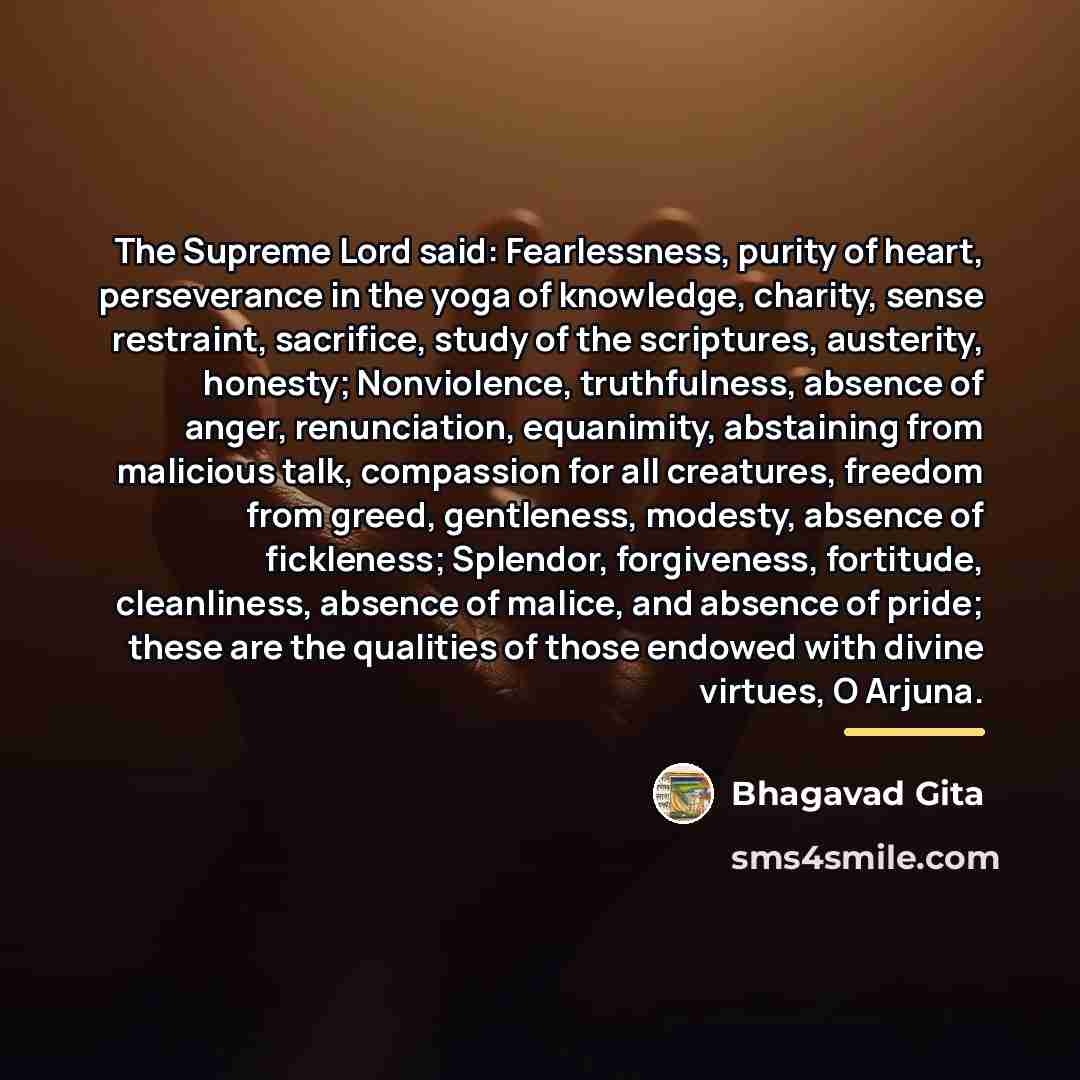 “The Supreme Lord said: Fearlessness, purity of heart, perseverance in…” quote by Bhagavad Gita