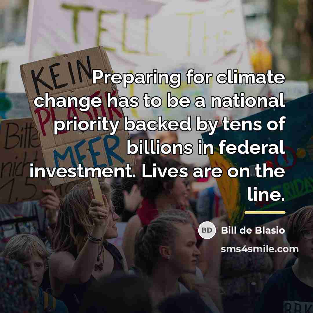 “Preparing for climate change has to be a national priority…” quote by Bill de Blasio