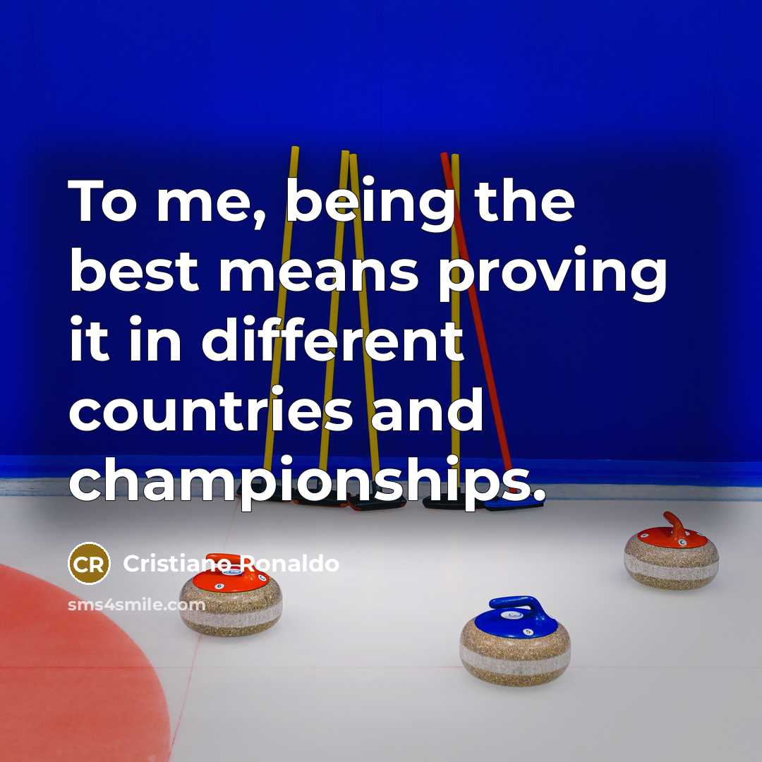 “To me, being the best means proving it in different…” quote by Cristiano Ronaldo