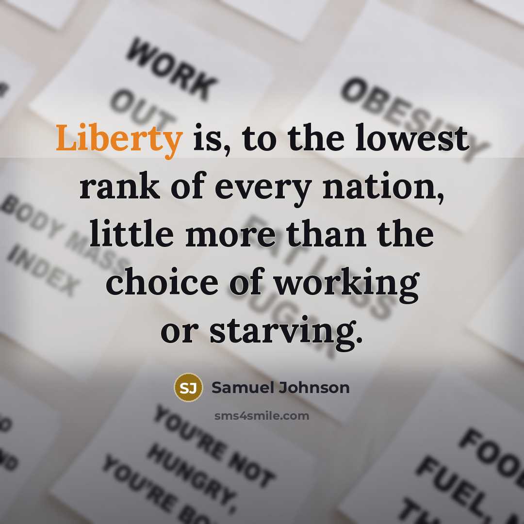 “Liberty is, to the lowest rank of every nation, little…” quote by Samuel Johnson