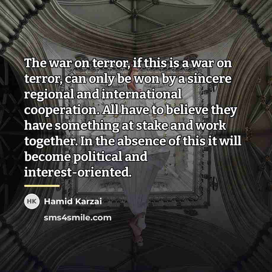 “The war on terror, if this is a war on…” quote by Hamid Karzai