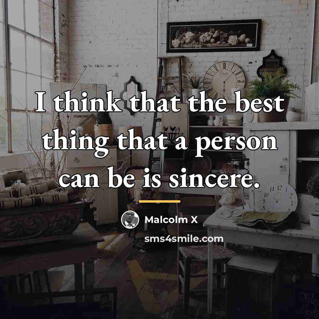 “I think that the best thing that a person can…” quote by Malcolm X