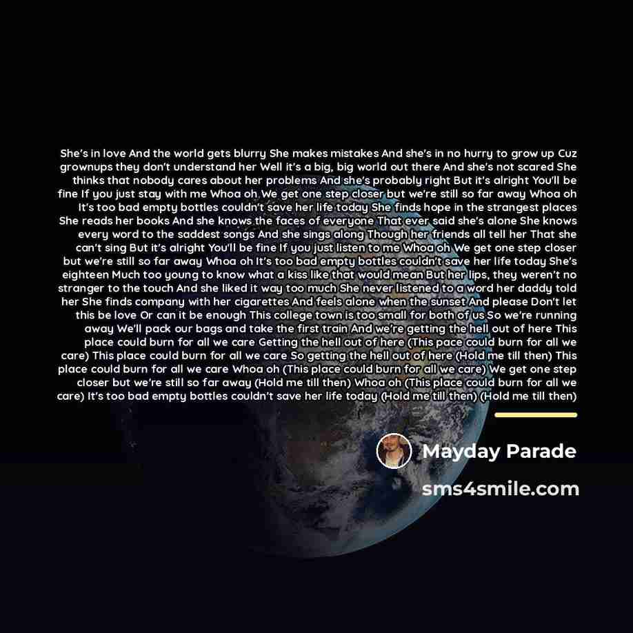 “She's in love And the world gets blurry She makes…” quote by Mayday Parade