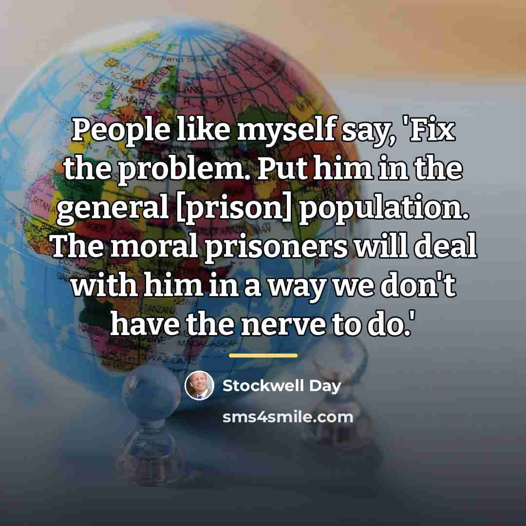 “People like myself say, 'Fix the problem. Put him in…” quote by Stockwell Day