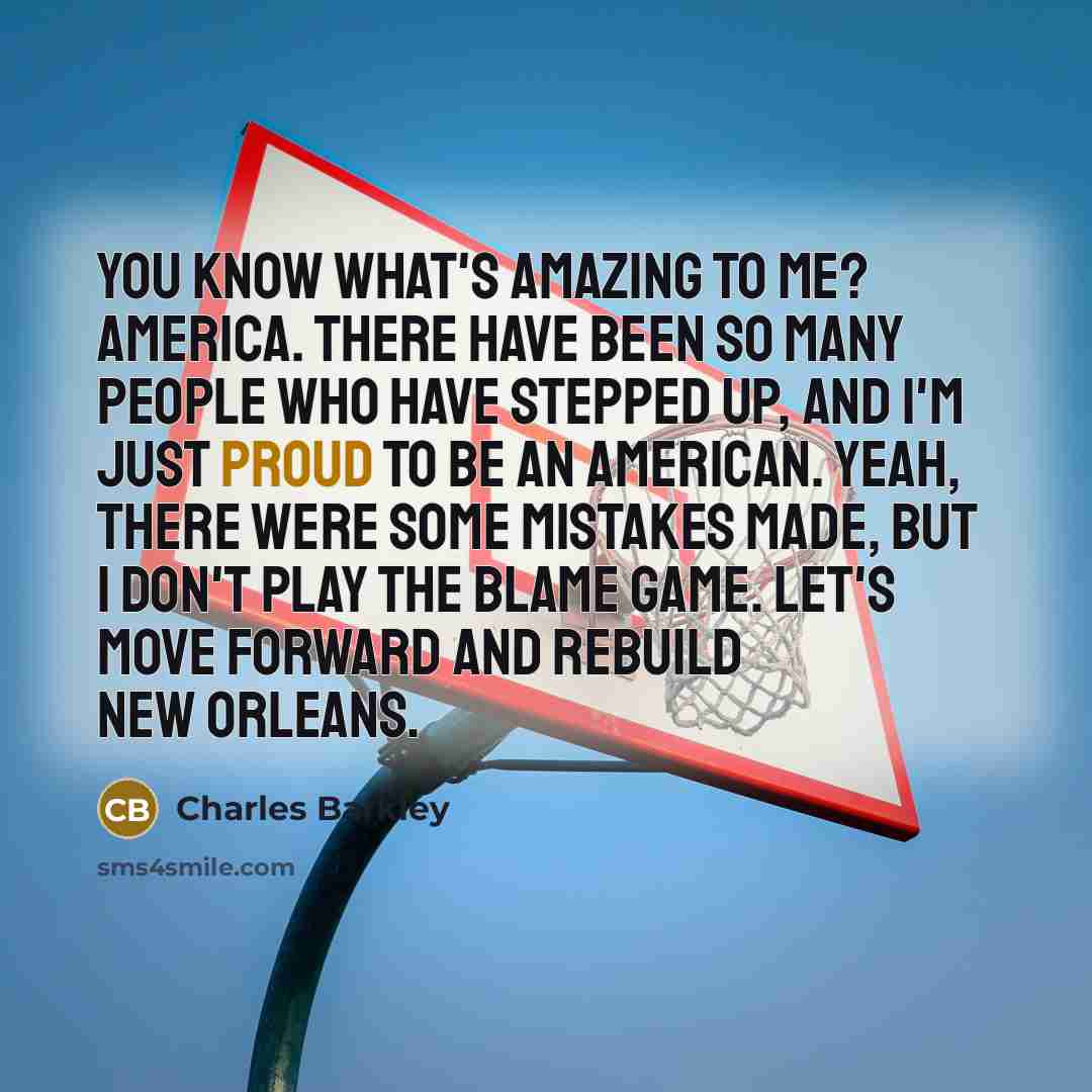 “You know what's amazing to me? America. There have been…” quote by Charles Barkley