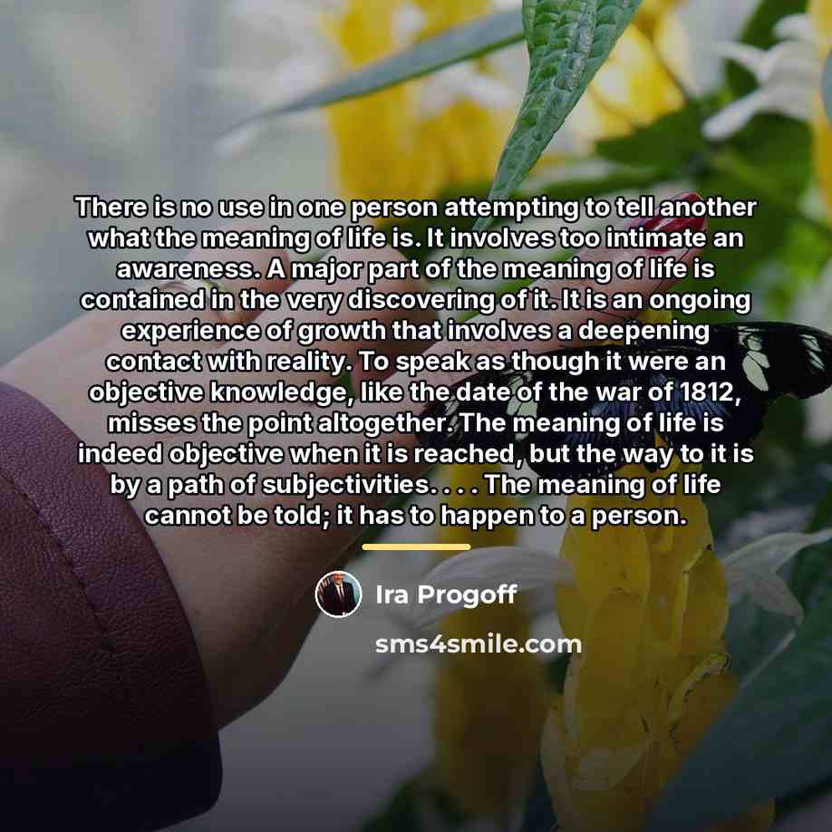 “There is no use in one person attempting to tell…” quote by Ira Progoff
