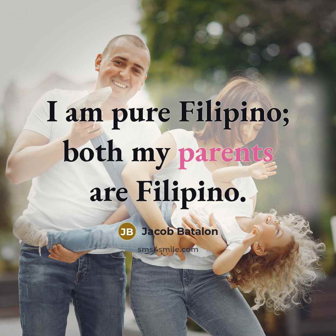“I am pure Filipino; both my parents are Filipino.…” quote by Jacob Batalon