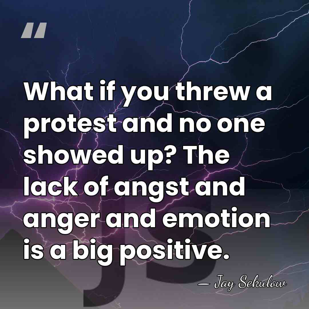 What if you threw a protest and no one showed up? The&hellip; - Jay Sekulow
