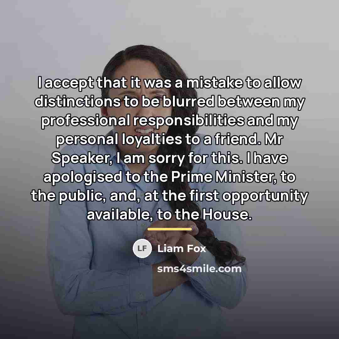 “I accept that it was a mistake to allow distinctions…” quote by Liam Fox