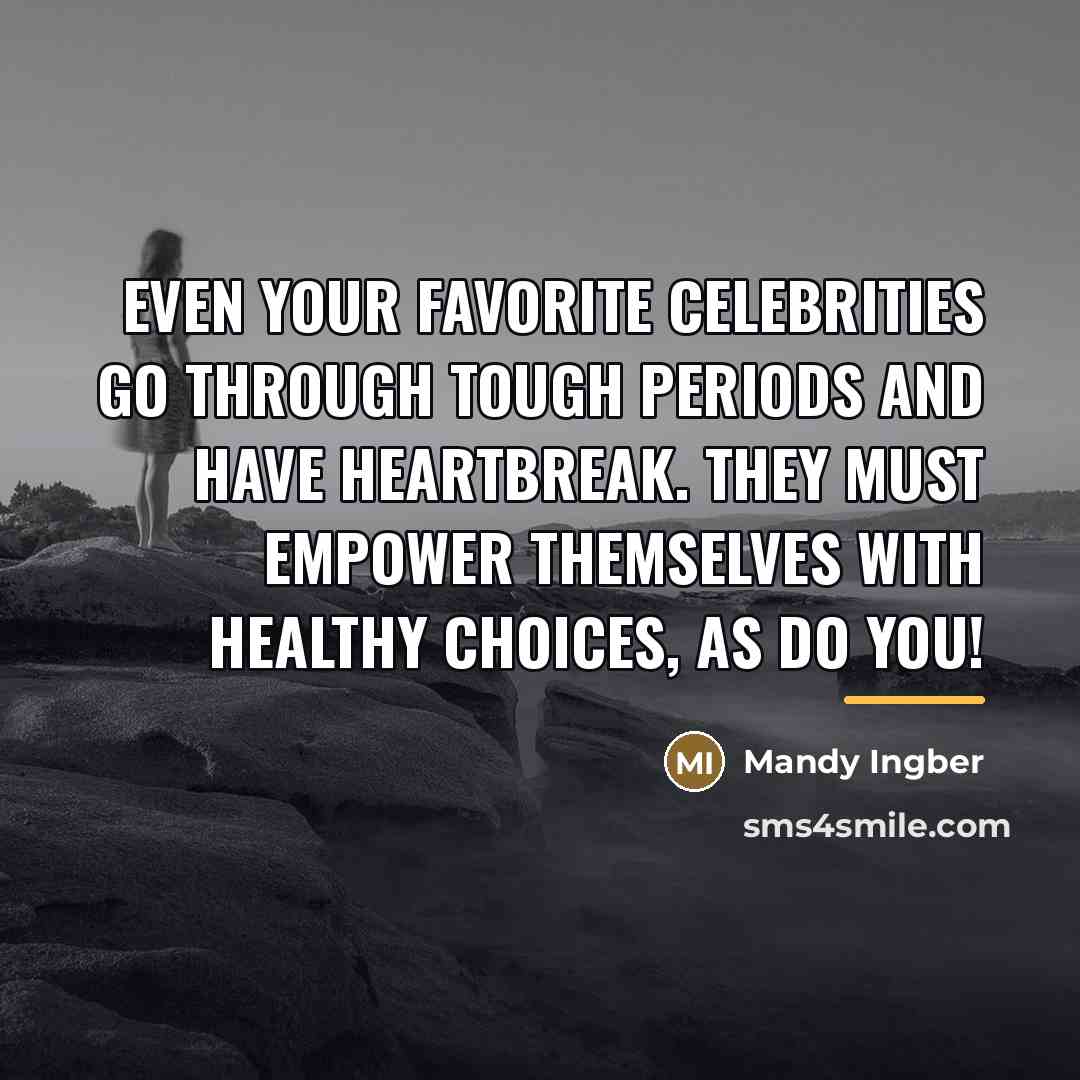 “Even your favorite celebrities go through tough periods and have…” quote by Mandy Ingber