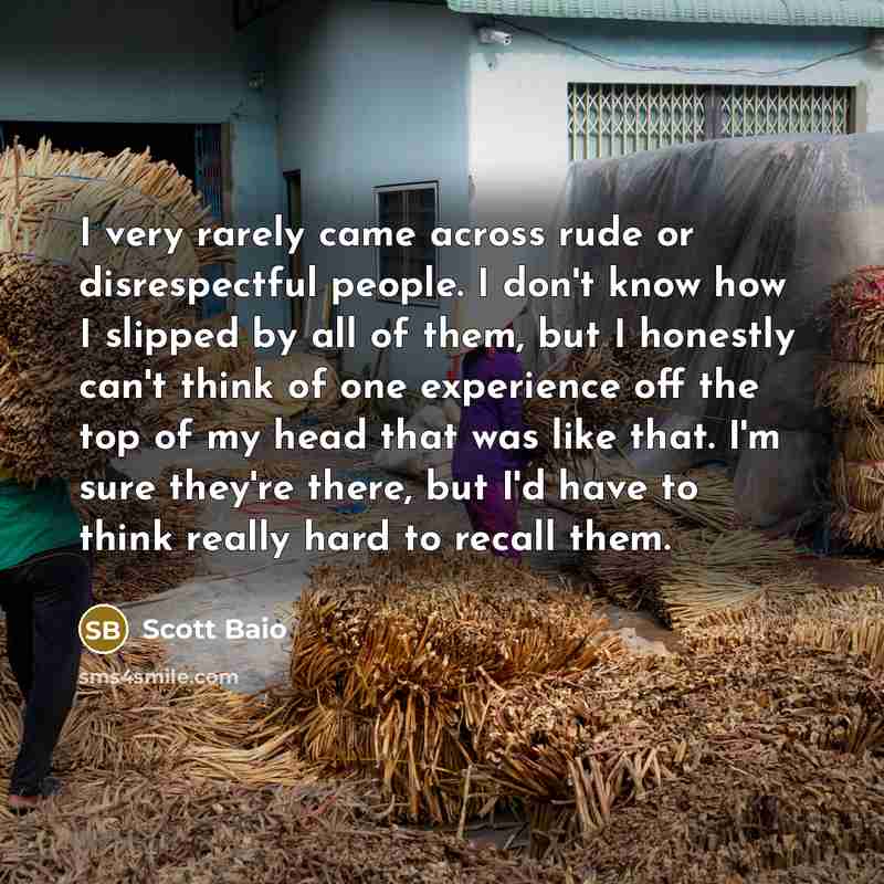 “I very rarely came across rude or disrespectful people. I…” quote by Scott Baio