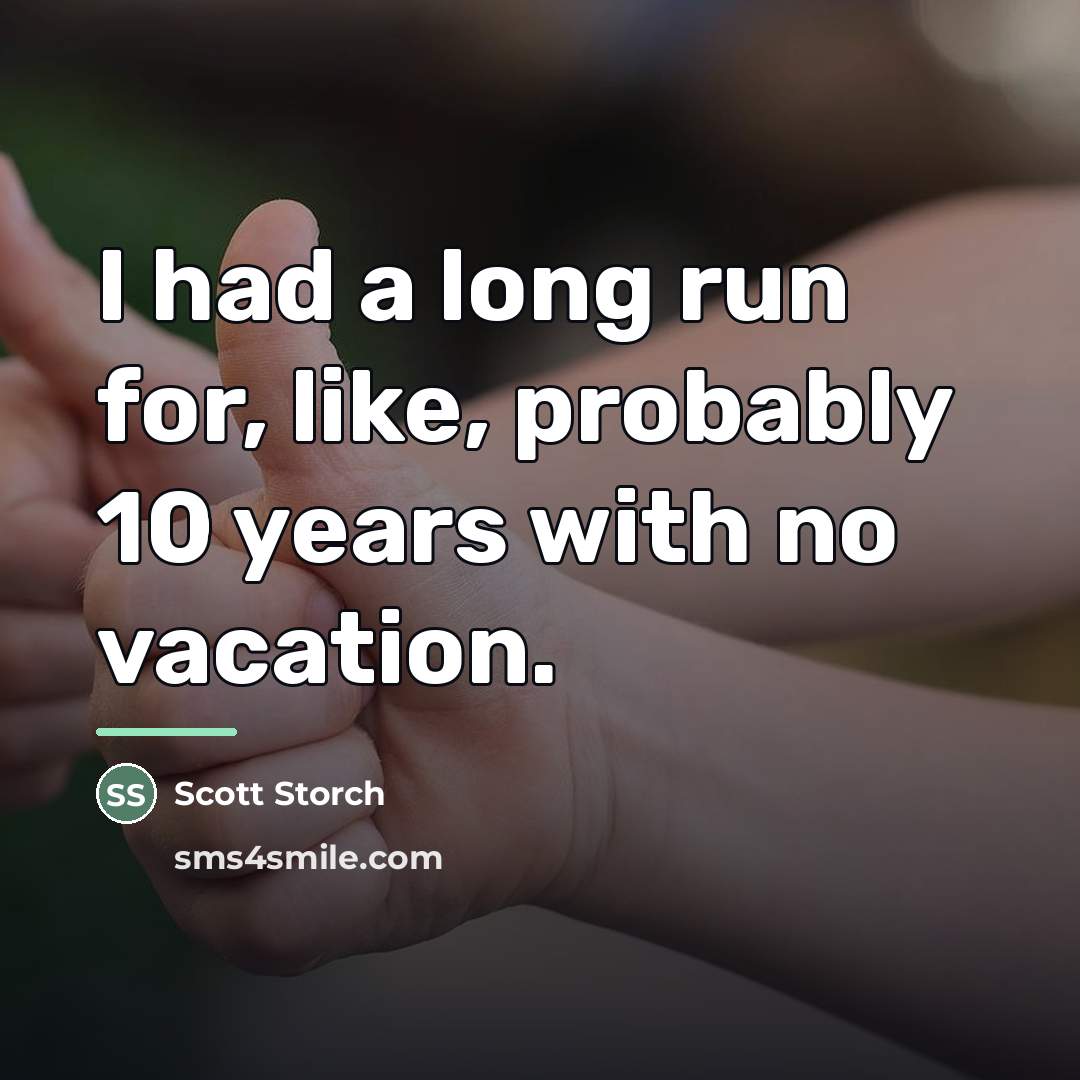 “I had a long run for, like, probably 10 years…” quote by Scott Storch
