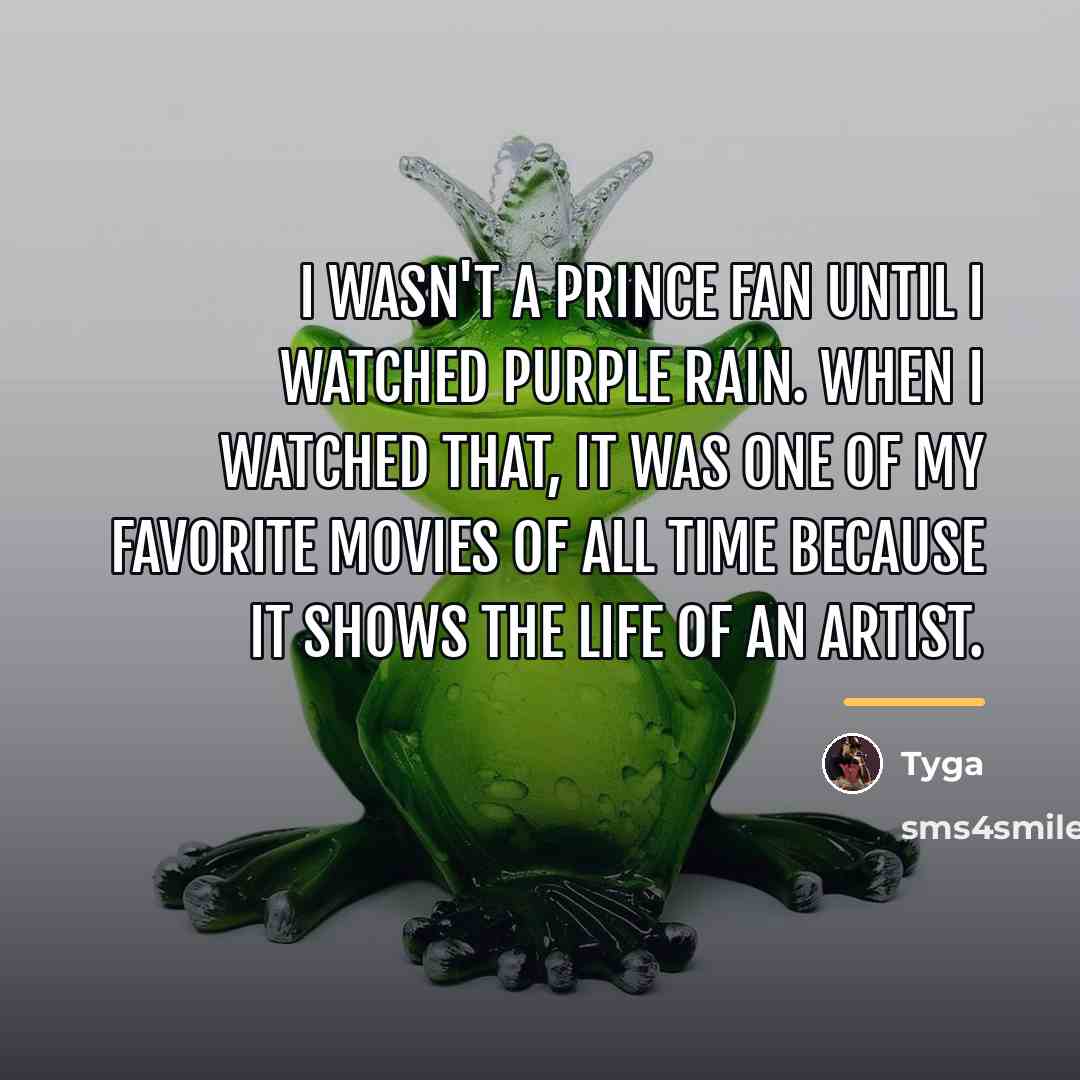 “I wasn't a Prince fan until I watched Purple Rain.…” quote by Tyga