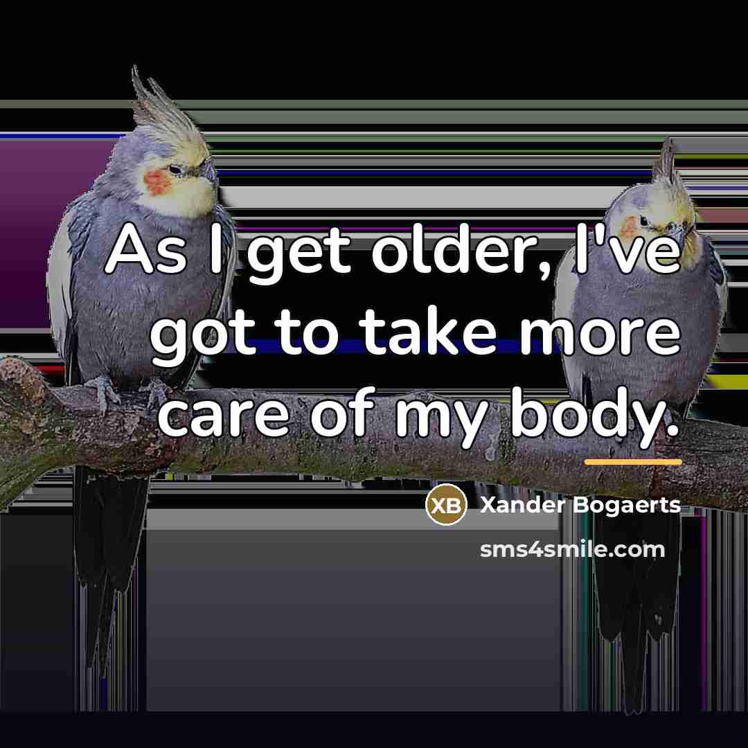 “As I get older, I've got to take more care…” quote by Xander Bogaerts