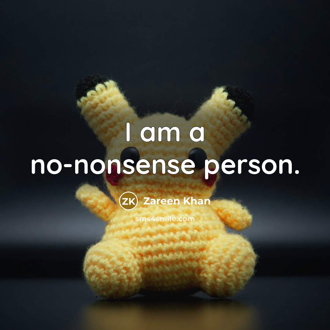 “I am a no-nonsense person.…” quote by Zareen Khan