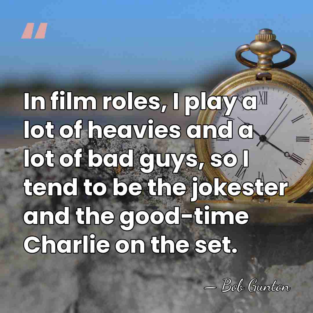 In film roles, I play a lot of heavies and a lot&hellip; - Bob Gunton