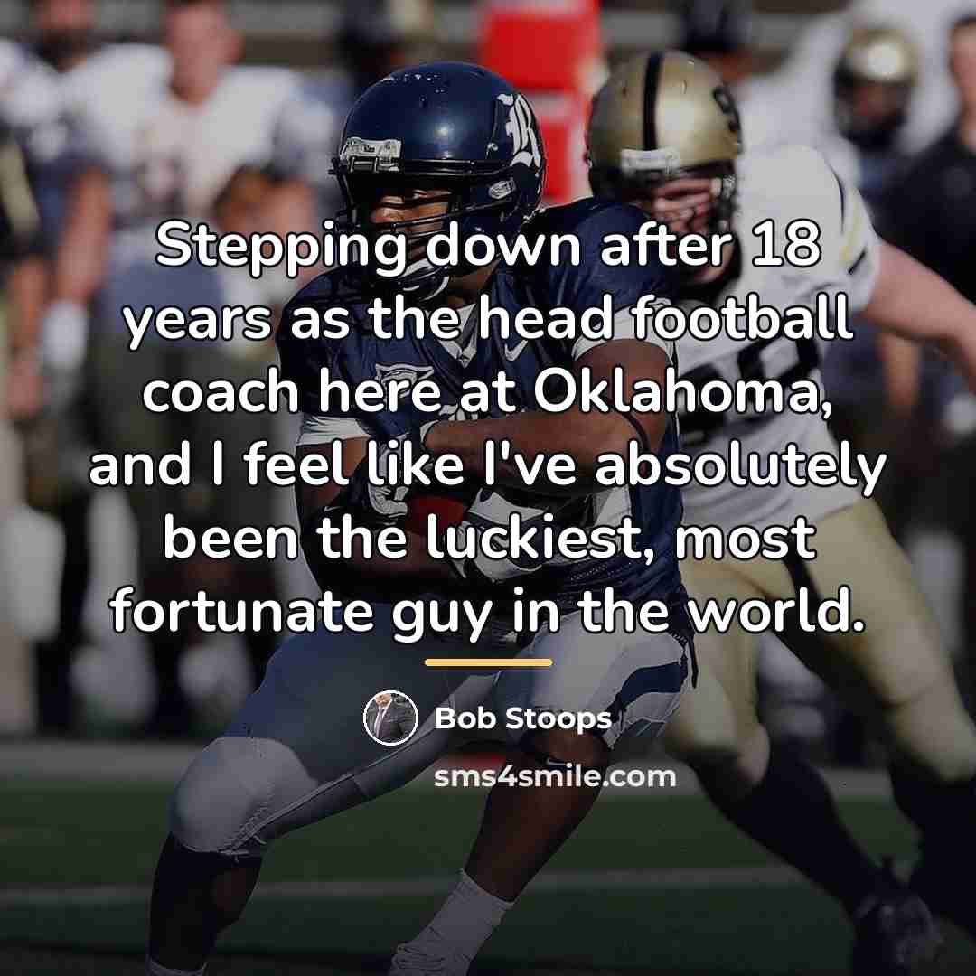“Stepping down after 18 years as the head football coach…” quote by Bob Stoops