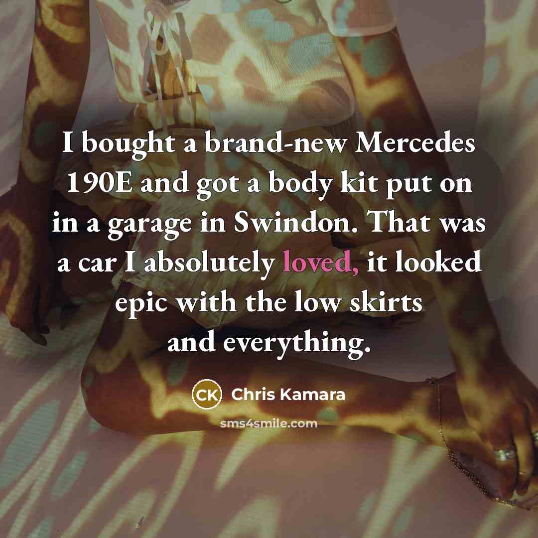 “I bought a brand-new Mercedes 190E and got a body…” quote by Chris Kamara