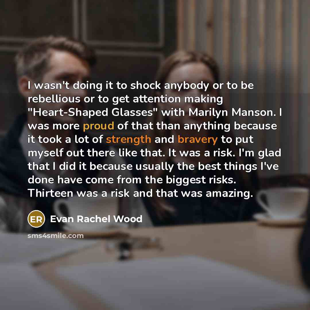 “I wasn't doing it to shock anybody or to be…” quote by Evan Rachel Wood