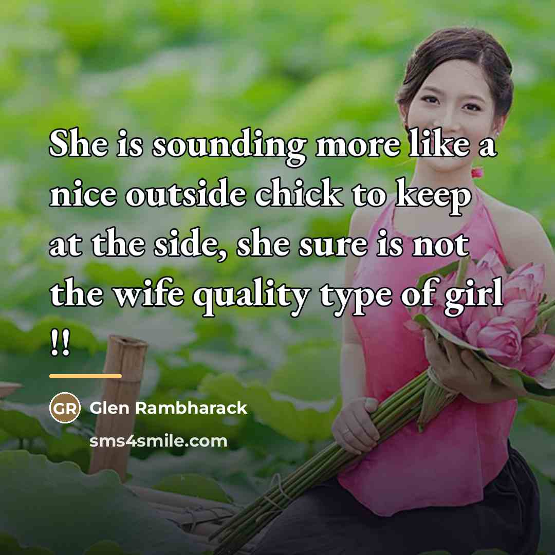 “She is sounding more like a nice outside chick to…” quote by Glen Rambharack